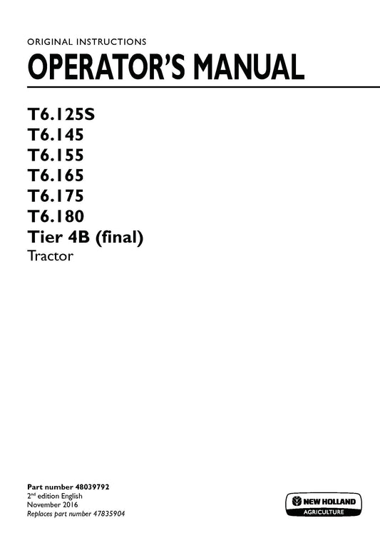 New Holland T6.125S, T6.145, T6.155, T6.165, T6.175, T6.180 Tier 4B Tractor Operator Manual (48039792)