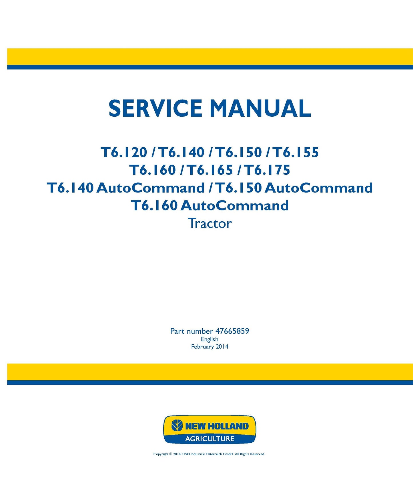 New Holland T6.120 T6.140 T6.150 T6.155 T6.16 T6.165 T6.175 Auto Command Tractor Service Repair Manual (47665859)
