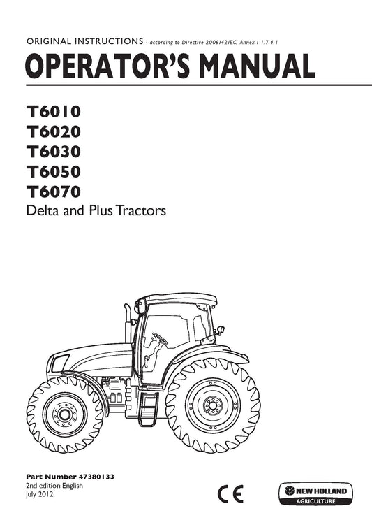 New Holland T6010, T6020, T6030, T6050, T6070 Delta and Plus Tractors Operator Manual (47380133)