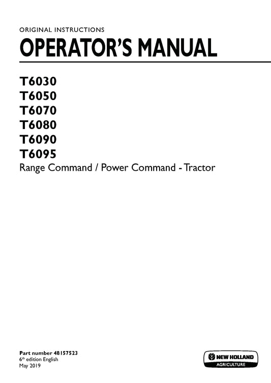 New Holland T6030 Power Command, T6030 Range Command, T6050 Power Command, T6050 Range Command, T6070 Power Command, T6070 Range Command, T608 Operator Manual (48157523)