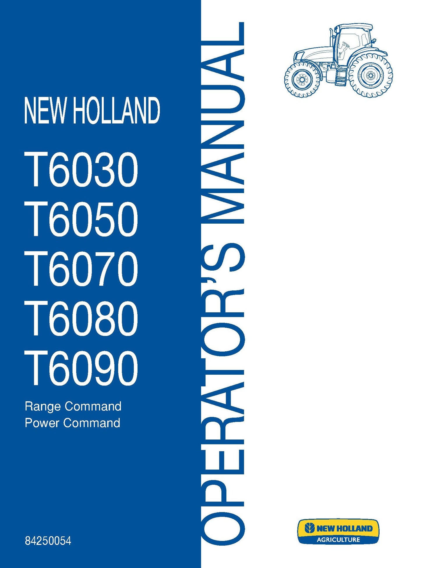 New Holland T6030 T6050 T6070 T6080 T6090 Operator Manual (84250054)