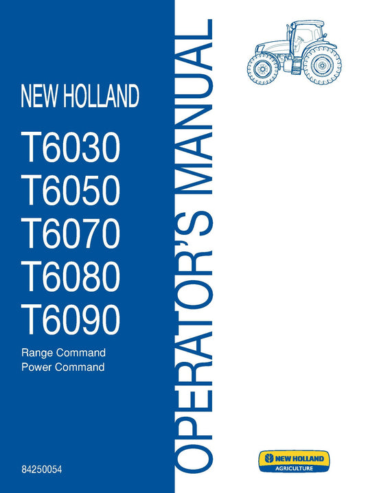 New Holland T6030 T6050 T6070 T6080 T6090 Operator Manual (84250054)