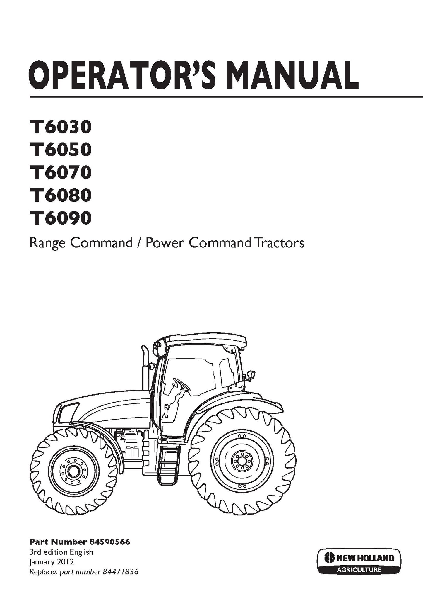 New Holland T6030 T6050 T6070 T6080 T6090 RangePower Command Tractors Operator Manual (84590566)