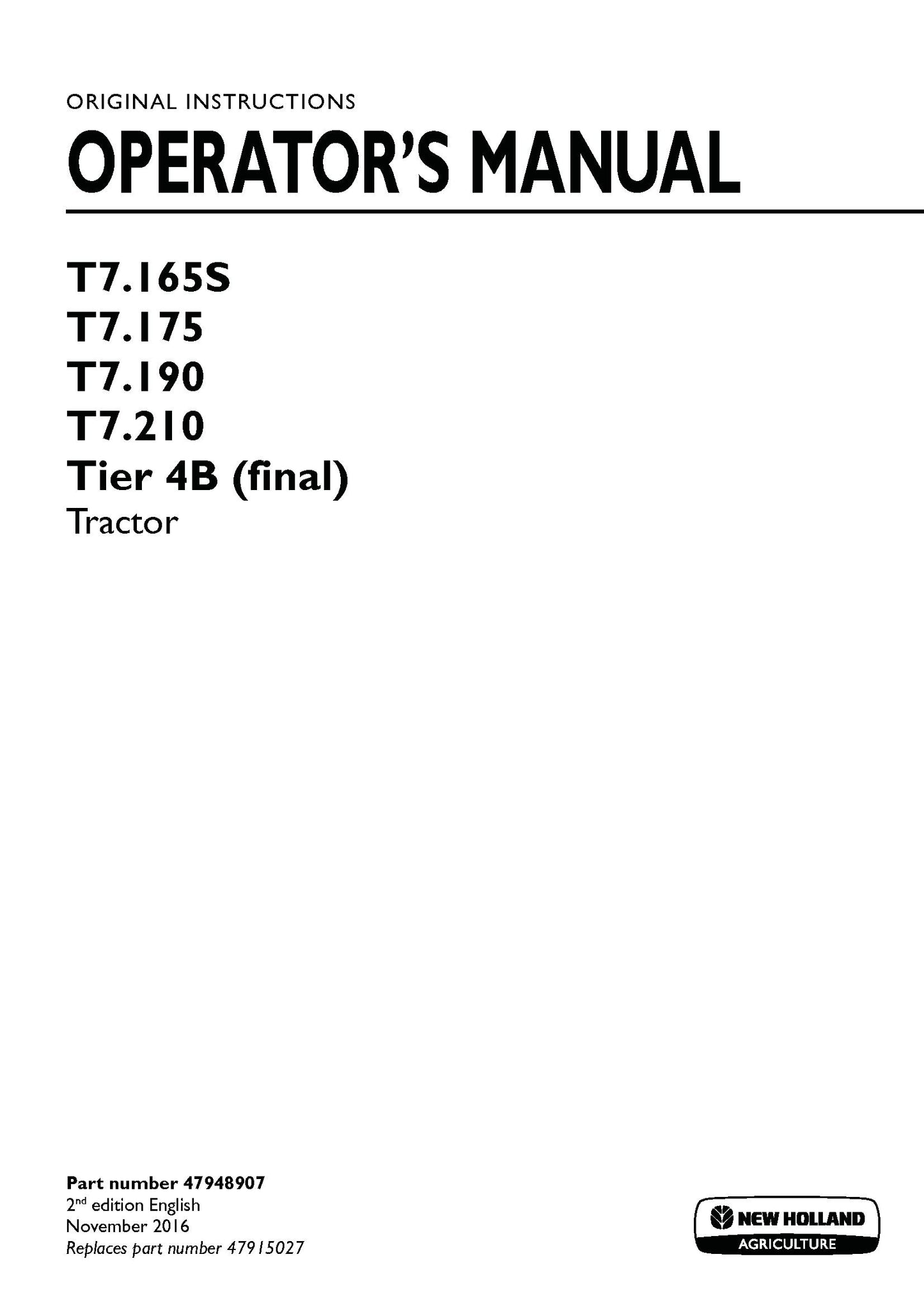 New Holland T7.165S, T7.175, T7.190, T7.210 Tier 4B Tractor Operator Manual (47948907)