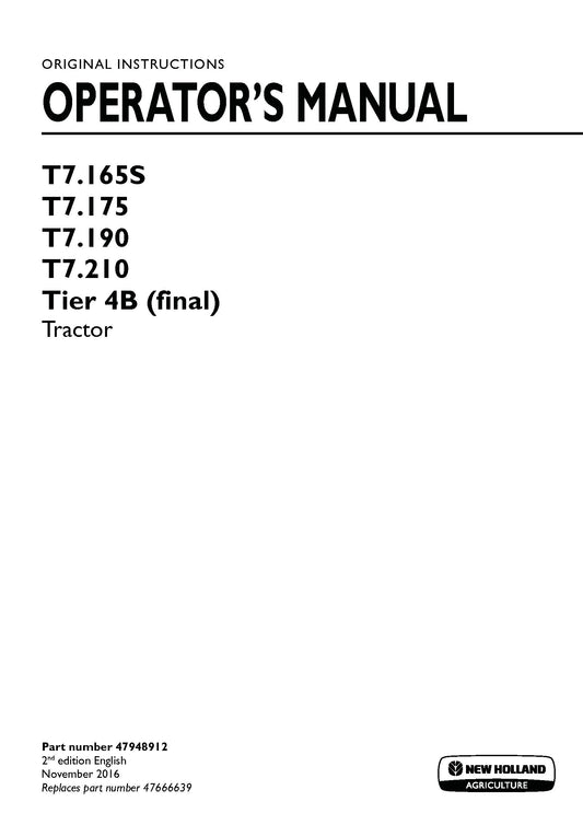 New Holland T7.165S, T7.175, T7.190, T7.210 Tier 4B Tractor Operator Manual (47948912)