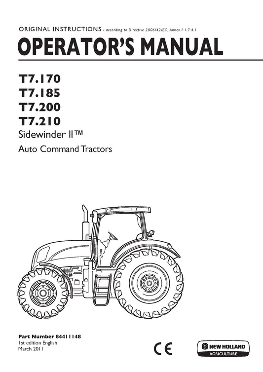 New Holland T7.170 T7.185 T7.200 T7.210 Auto Command Tractors With SideWinder ? Operator Manual (84411148)