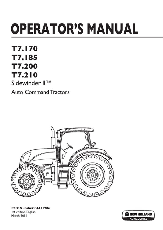 New Holland T7.170 T7.185 T7.200 T7.210 Sidewinder II Auto Command Tractor Operator Manual (84411206)