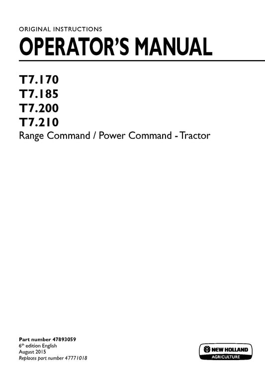 New Holland T7.170, T7.185, T7.200, T7.210 Range Command Power Command Tractor Operator Manual (47893059)