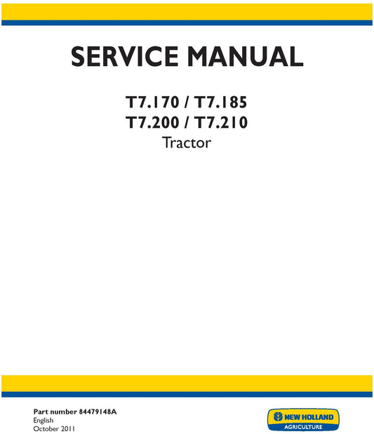 New Holland T7.170 T7.185 T7.200 T7.210 Tractor Service Repair Manual 84479148A