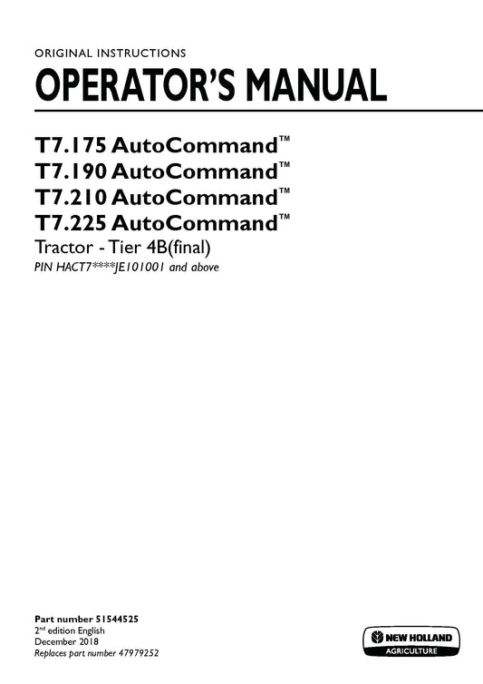 New Holland T7.175 AutoCommand, T7.190 AutoCommand, T7.210 AutoCommand, T7.225 AutoCommand Tier 4B Tractor Operator Manual (51544525)