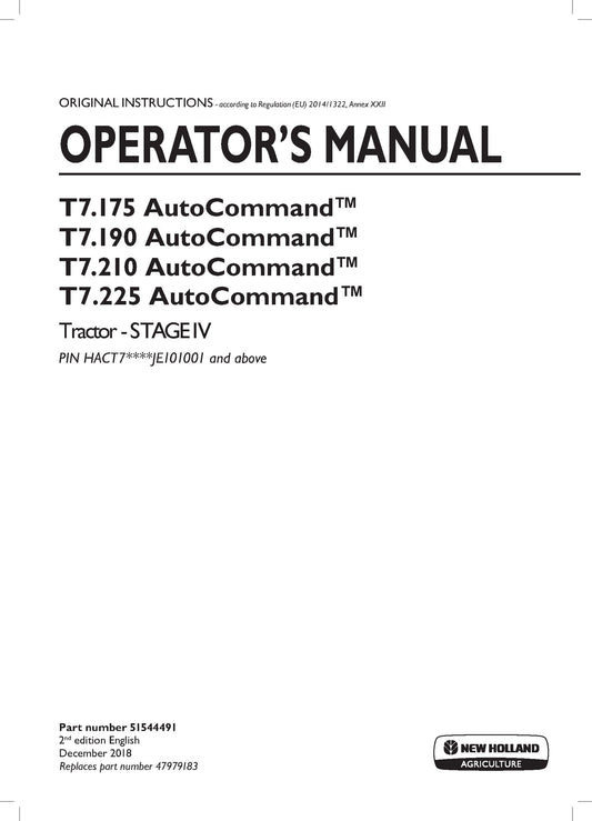 New Holland T7.175 AutoCommand, T7.190 AutoCommand, T7.210 AutoCommand, T7.225 AutoCommand Tractor - Stage IV Operator Manual (51544491)