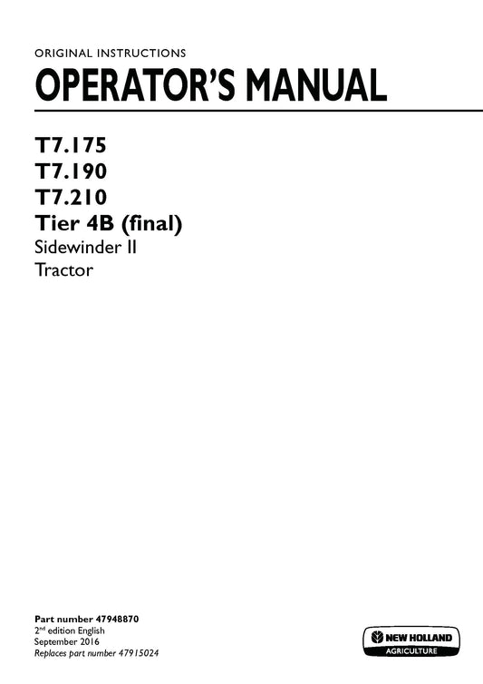New Holland T7.175, T7.190, T7.210 Tier 4B - Sidewinder II Tractor Operator Manual (47948870)