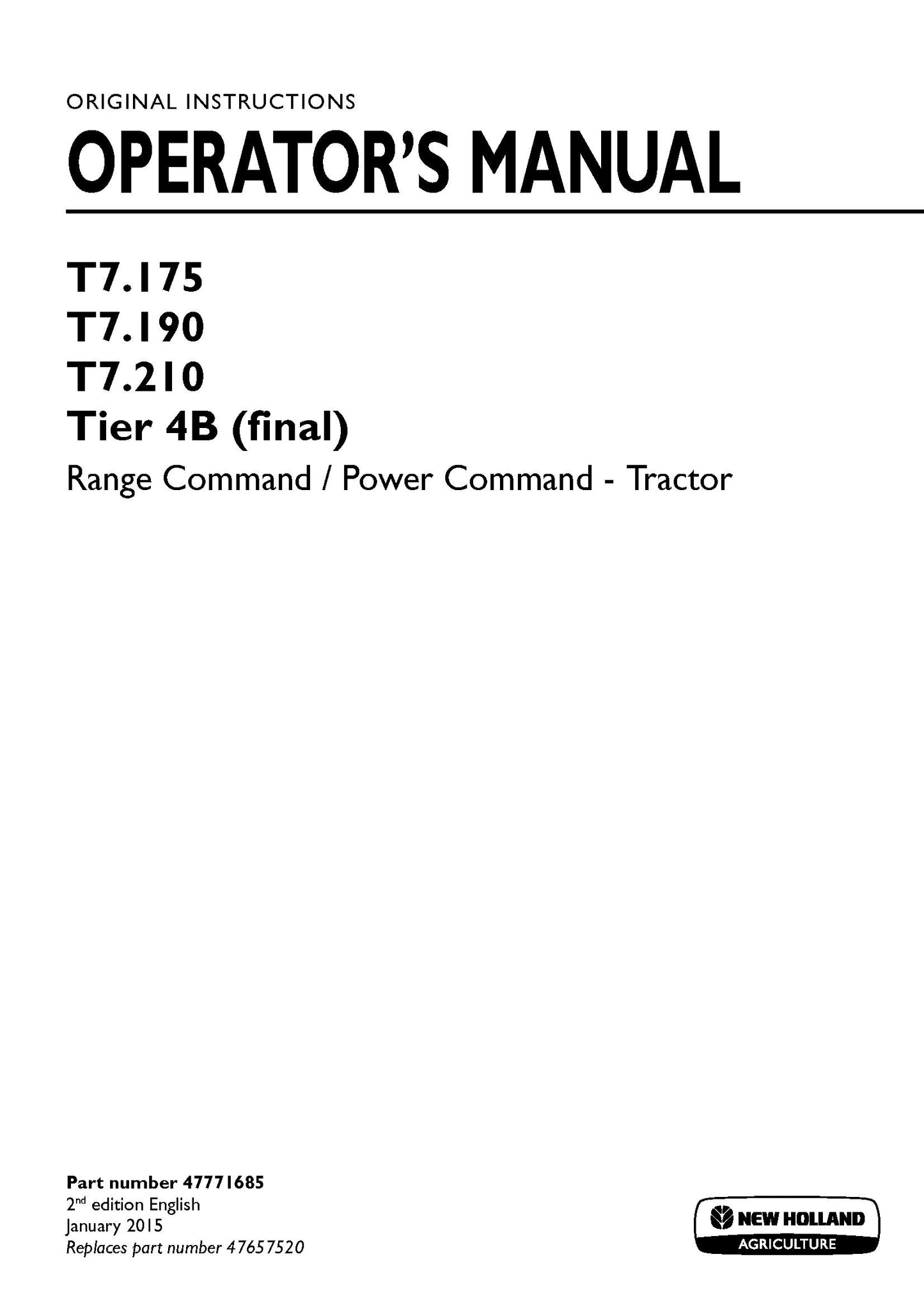 New Holland T7.175, T7.190, T7.210 Tier 4B Range Command Power Command Tractor Operator Manual (47771685)