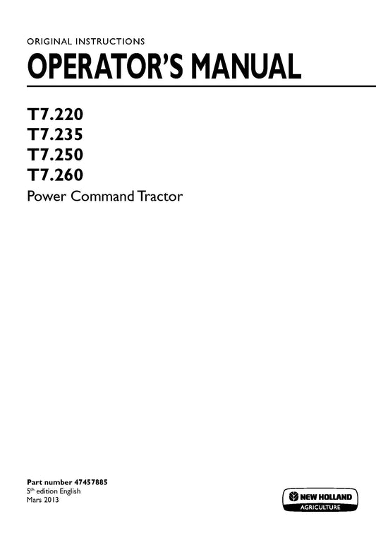 New Holland T7.220, T7.235, T7.250, T7.260 Power Command Tractor Operator Manual (47457885)