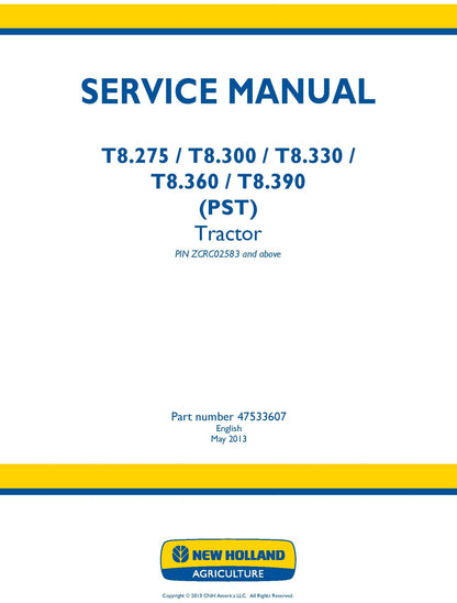 New Holland T8.275 T8.3 T8.33 T8.36 T8.39 PST Tractor Service Manual (47533607)