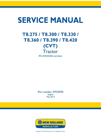 New Holland T8.275 T8.3 T8.33 T8.36 T8.39 T8.42 Tractor Service Manual (47533595)