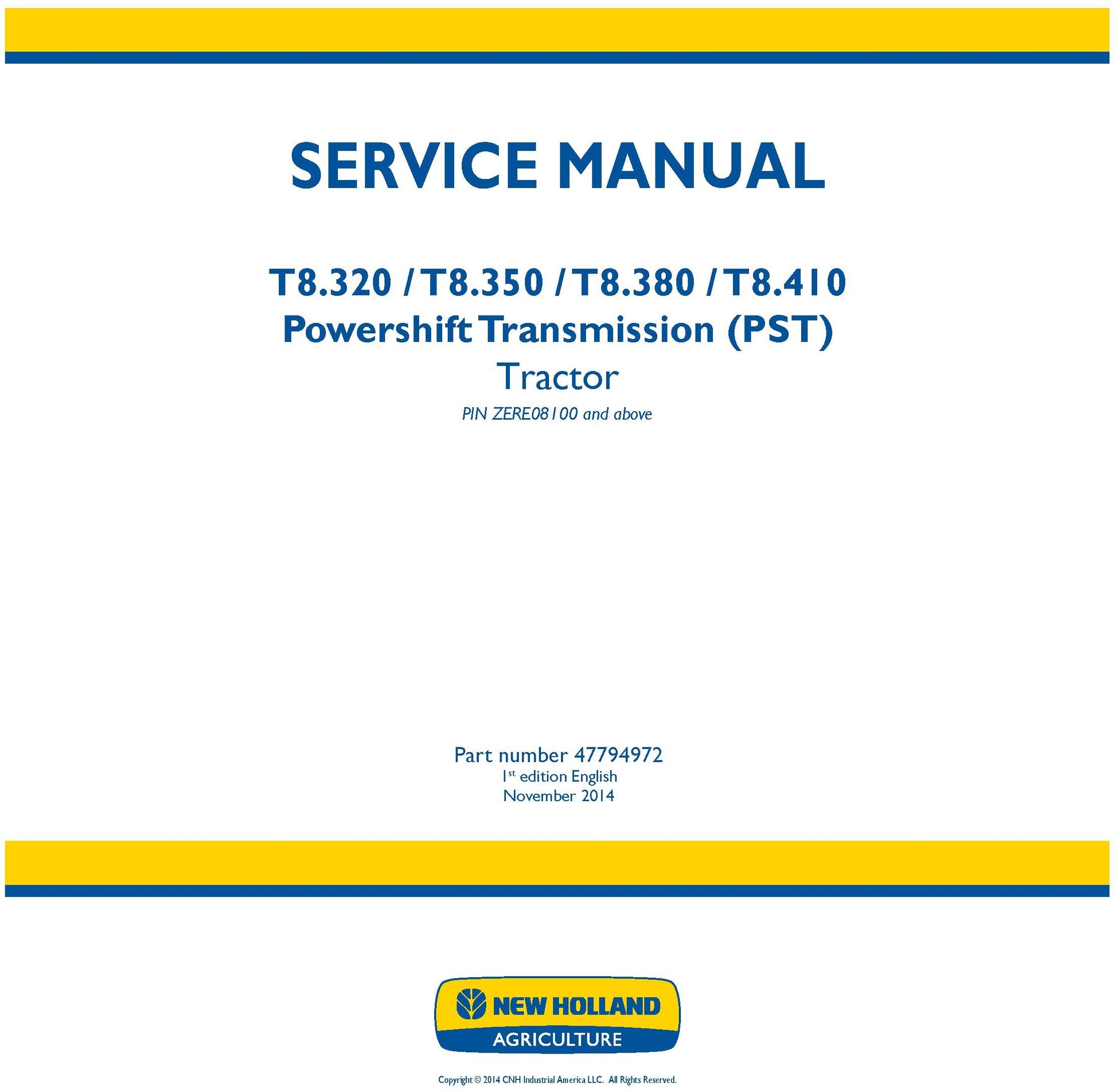 New Holland T8.32 T8.35 T8.38 T8.41 PST Tractor Service Manual (47794972)