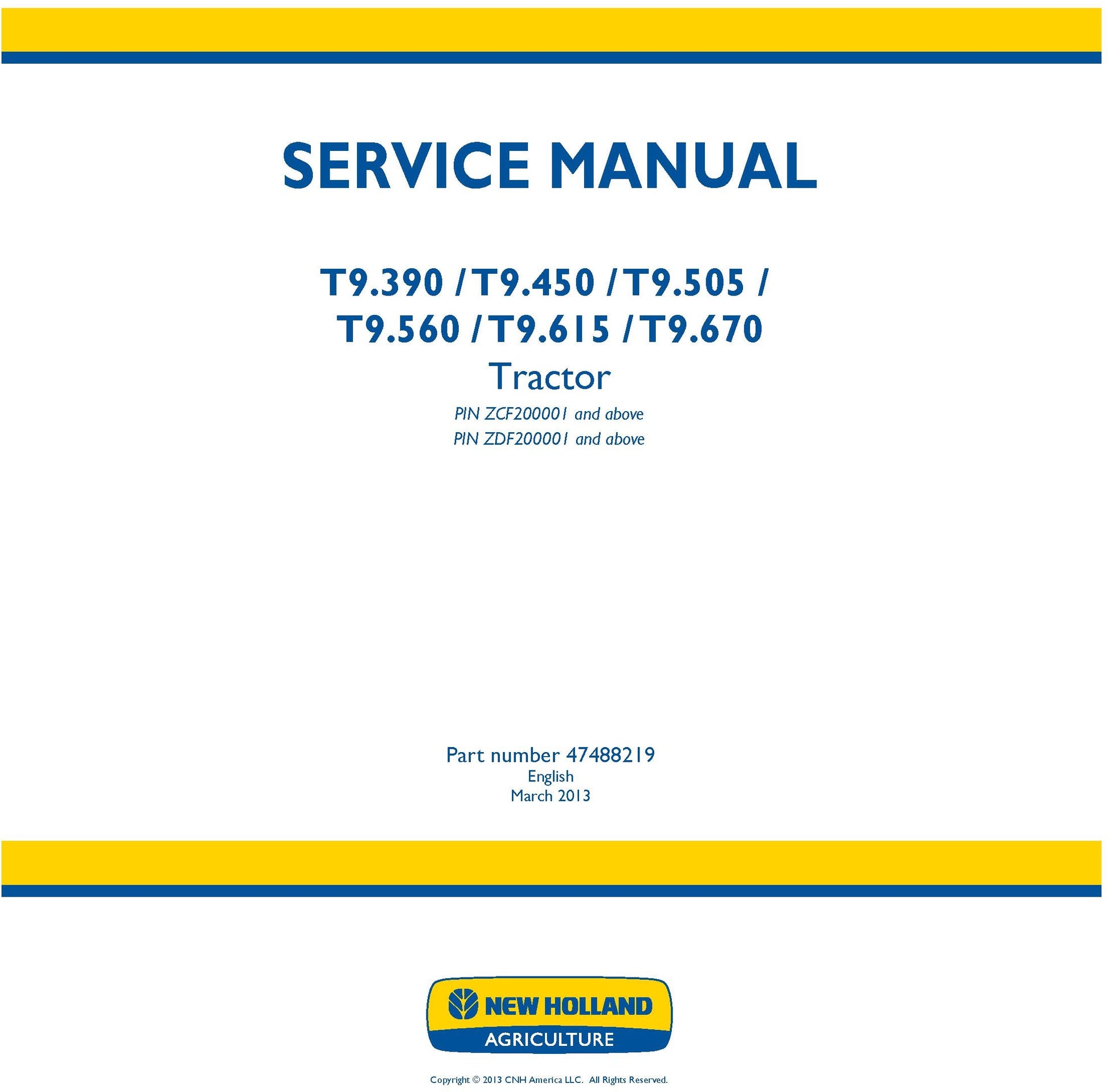 New Holland T9.390 T9.450 T9.505 T9.560 T9.615 T9.670 Tractor Service Repair Manual 47488219
