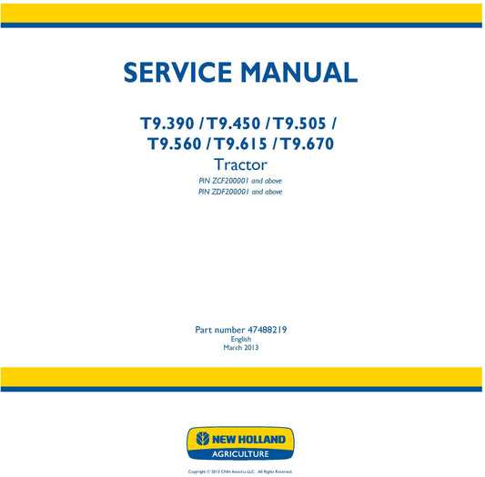 New Holland T9.390 T9.450 T9.505 T9.560 T9.615 T9.670 Tractor Service Repair Manual 47488219