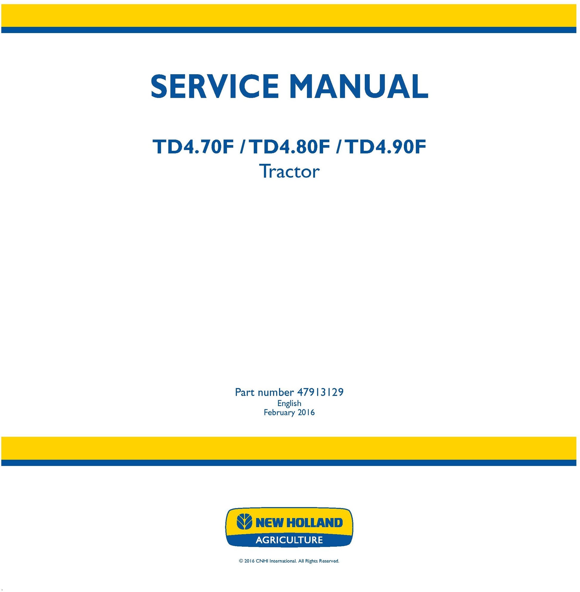New Holland TD4.70F TD4.80F TD4.90F Tractor Service Repair Manual 47913129