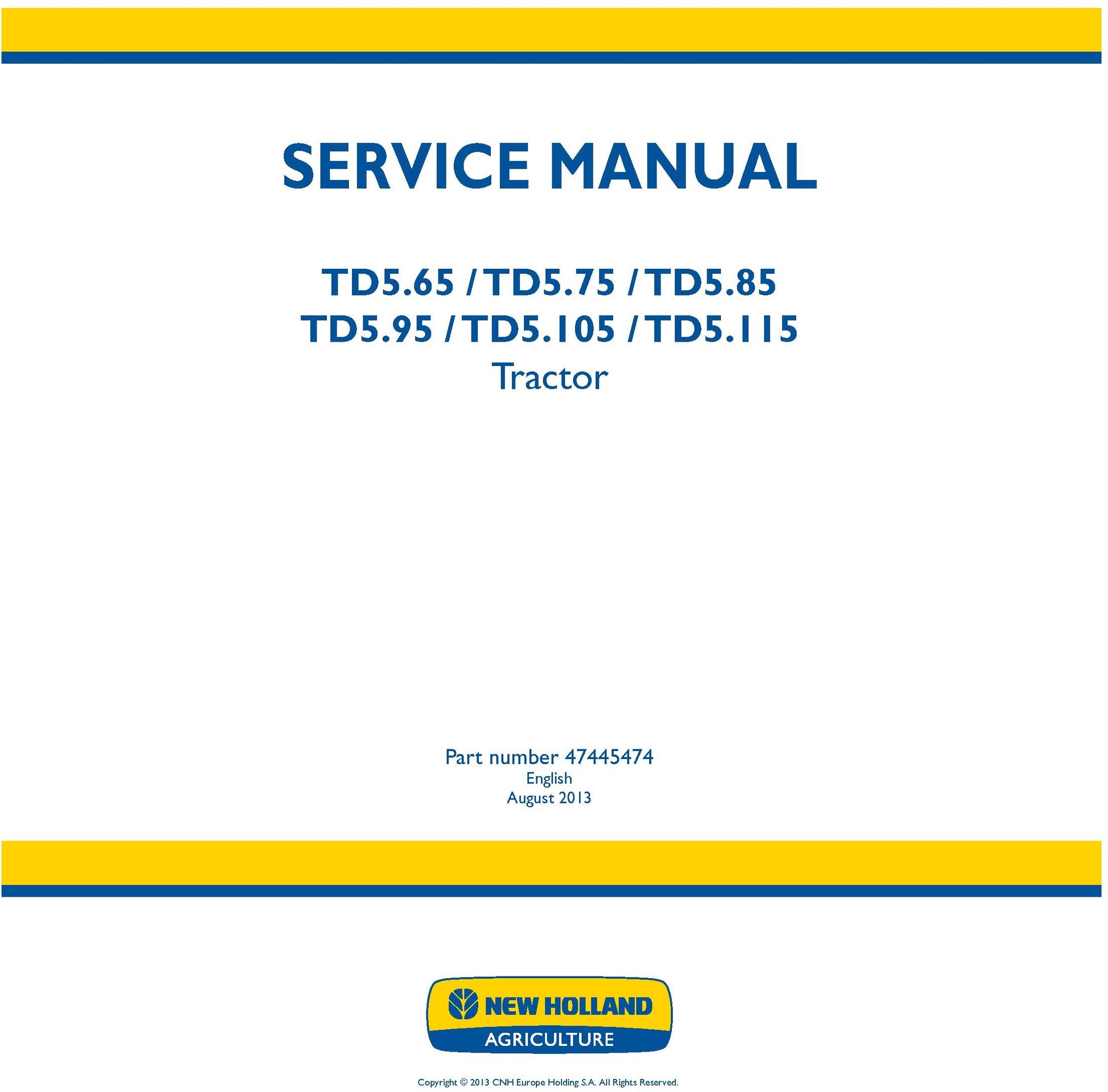 New Holland TD5.65 TD5.75 TD5.85 TD5.95 TD5.105 TD5.115 Tractor Service Repair Manual 47445474