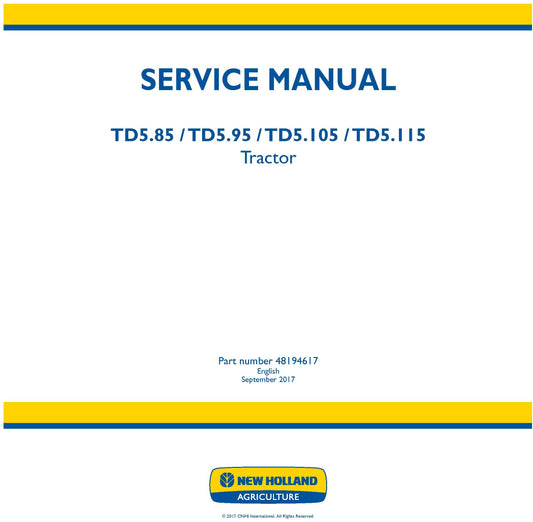 New Holland TD5.85 TD5.95 TD5.105 TD5.115 Tractor Service Repair Manual 48194617