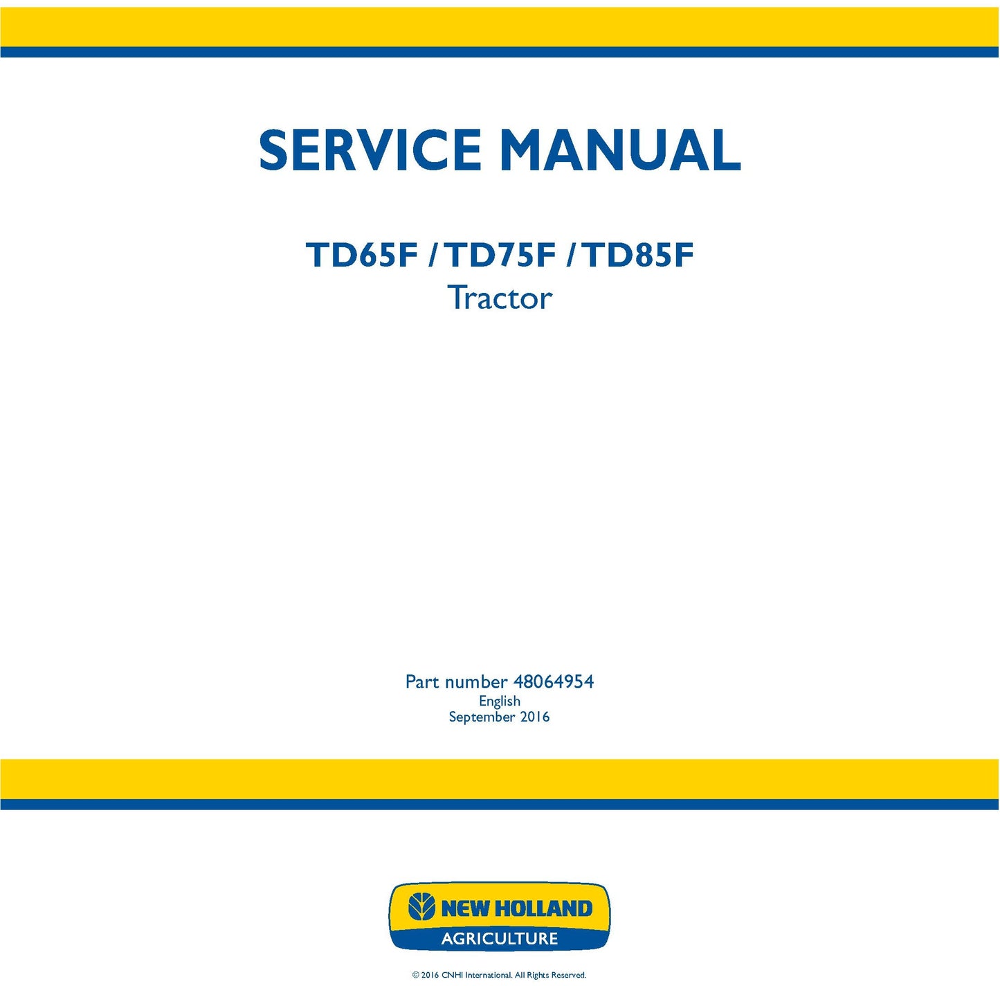 New Holland TD65F TD75F TD85F Tractor Service Repair Manual 48064954