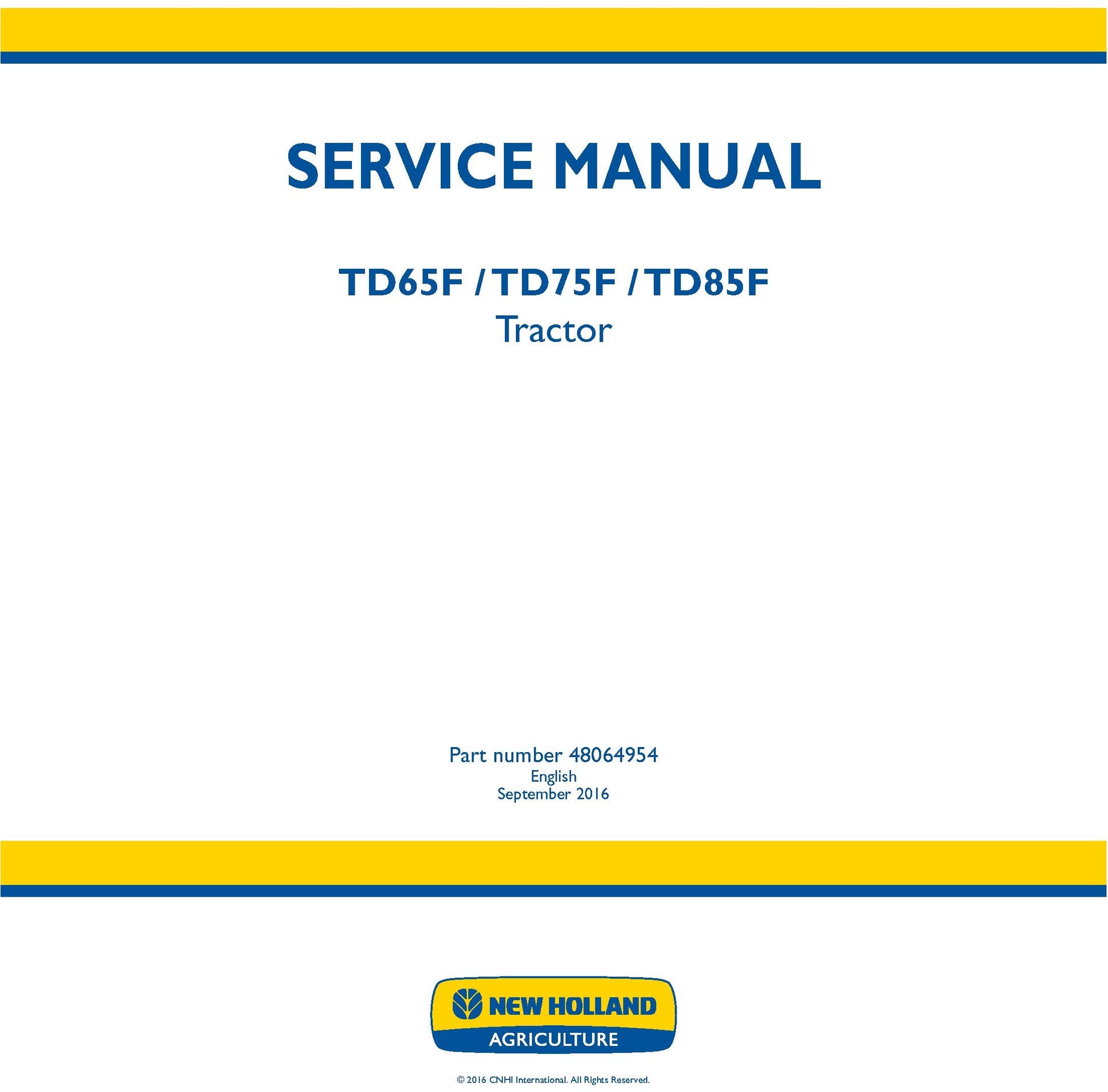 New Holland TD65F TD75F TD85F Tractor Service Repair Manual 48064954