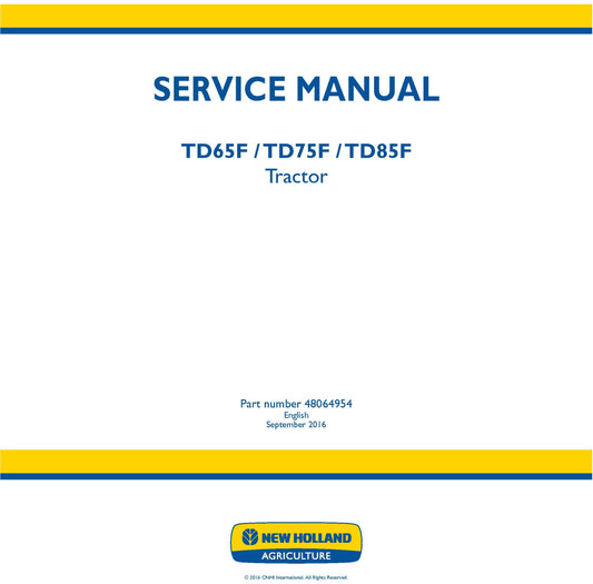 New Holland TD65F TD75F TD85F Tractor Service Repair Manual 48064954