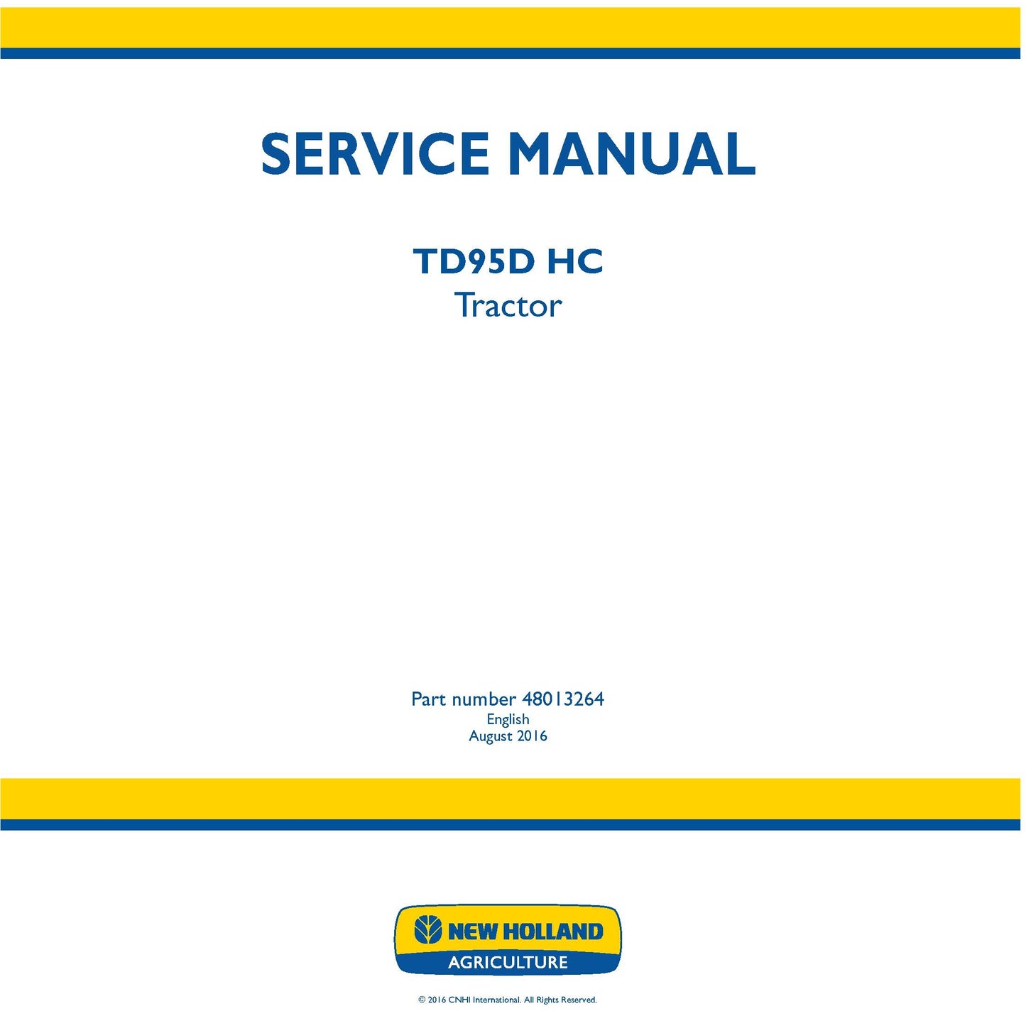 New Holland TD95D HC Tractor Service Repair Manual 48013264