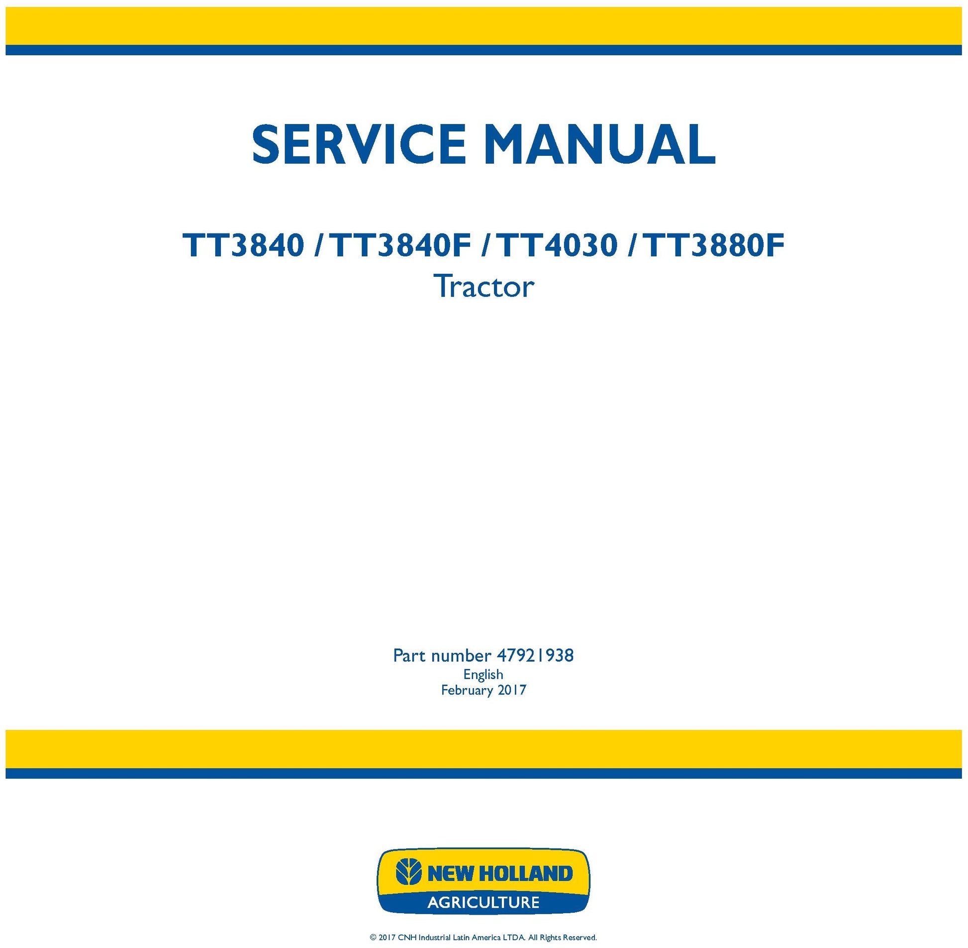 New Holland TT3840 TT3840F TT4030 TT3880F Tractor Service Repair Manual 47921938