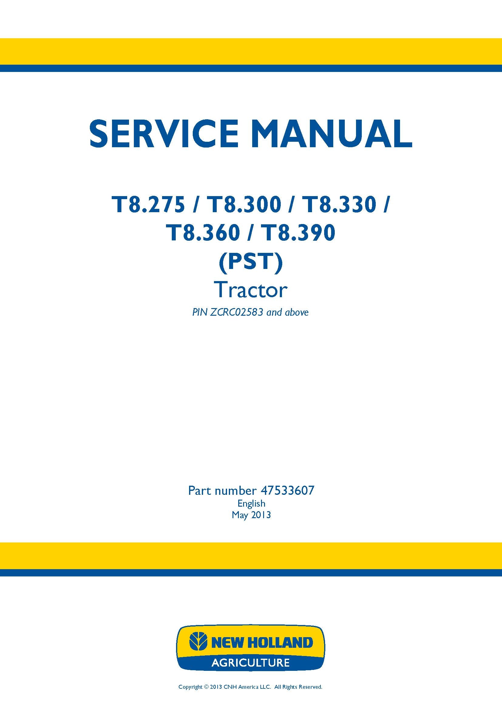 New Holland T8.275 T8.3 T8.33 T8.36 T8.39 PST Tractor Service Manual (47533607)