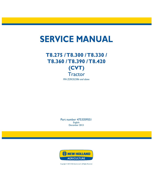 New Holland T8.275 T8.3 T8.33 T8.36 T8.39 T8.42 Tractor Service Manual (47533595S1)