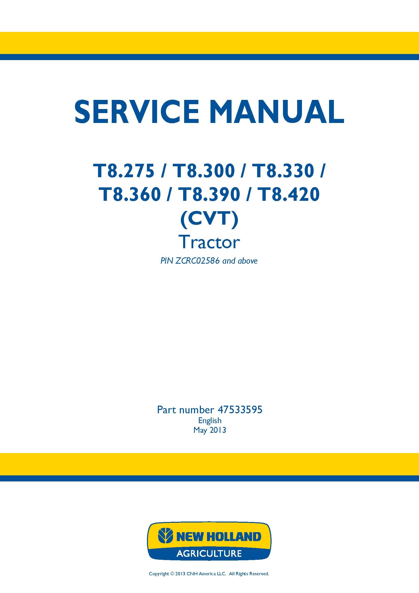 New Holland T8.275 T8.3 T8.33 T8.36 T8.39 T8.42 Tractor Service Manual (47533595)
