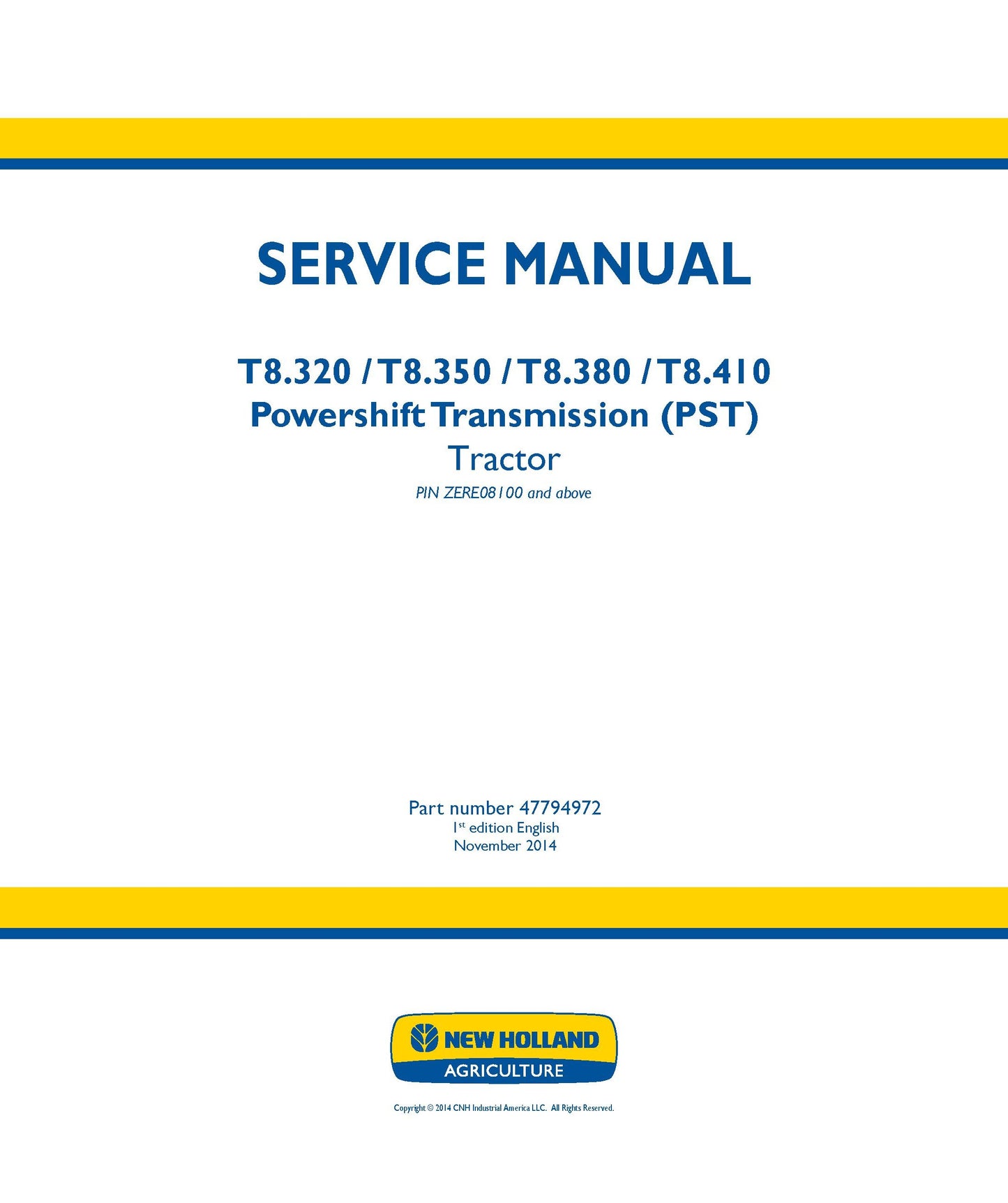 New Holland T8.32 T8.35 T8.38 T8.41 PST Tractor Service Manual (47794972)