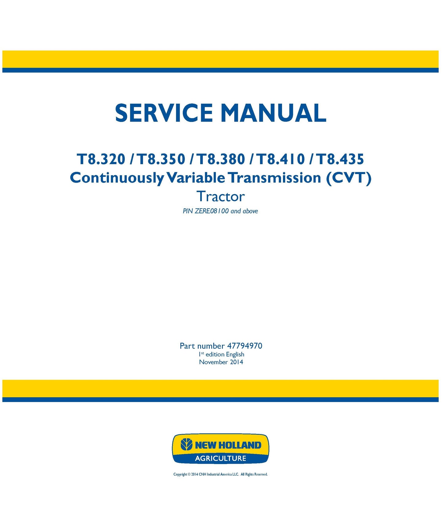 New Holland T8.32 T8.35 T8.38 T8.41 T8.435 CVT Tractor Service Manual (47794970)