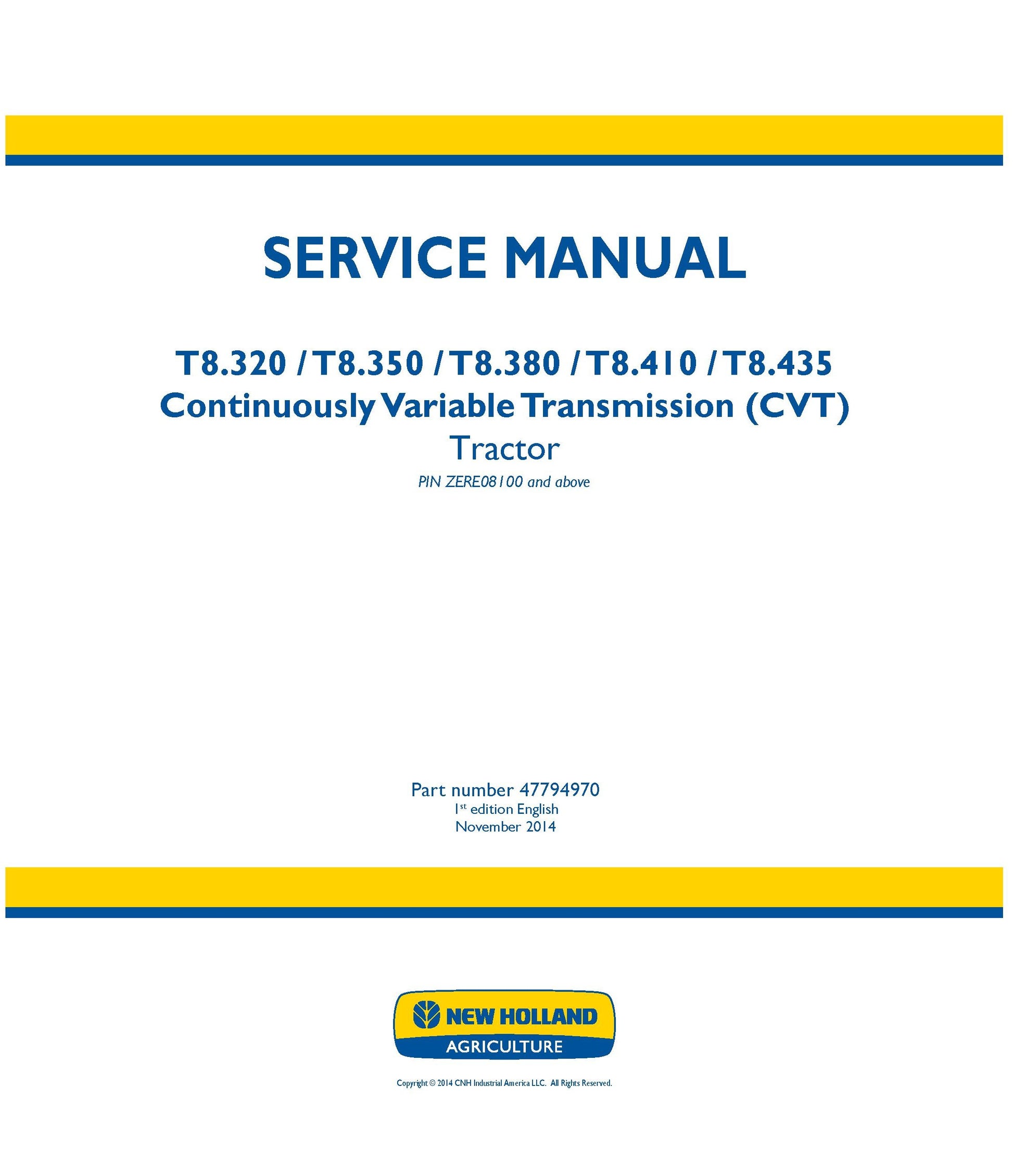 New Holland T8.32 T8.35 T8.38 T8.41 T8.435 CVT Tractor Service Manual (47794970)