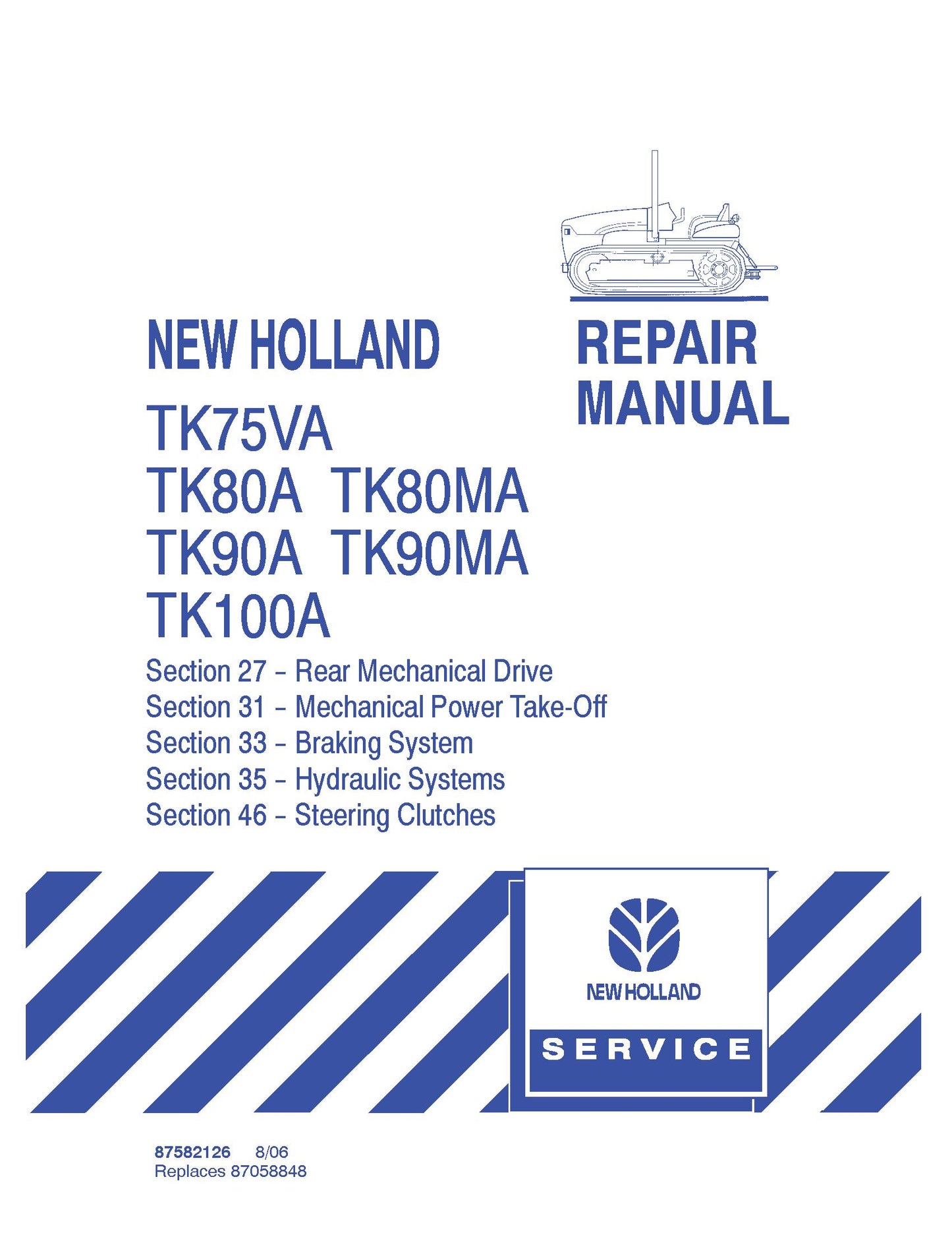 New Holland TK75VA TK80A MA TK90A MA TK100A Tractor Service Manual (87582126)