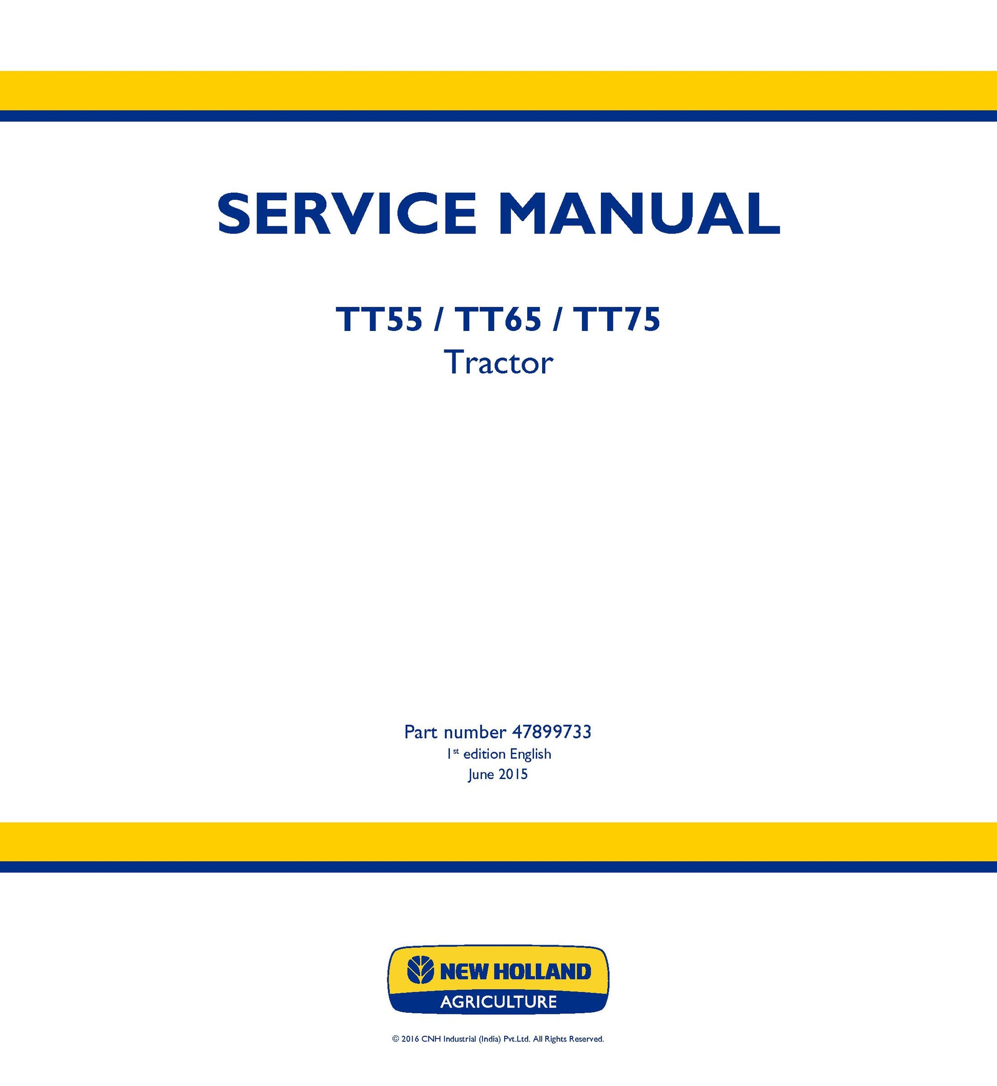 New Holland TT55 TT65 TT75 Tractor Service Manual (47899733)