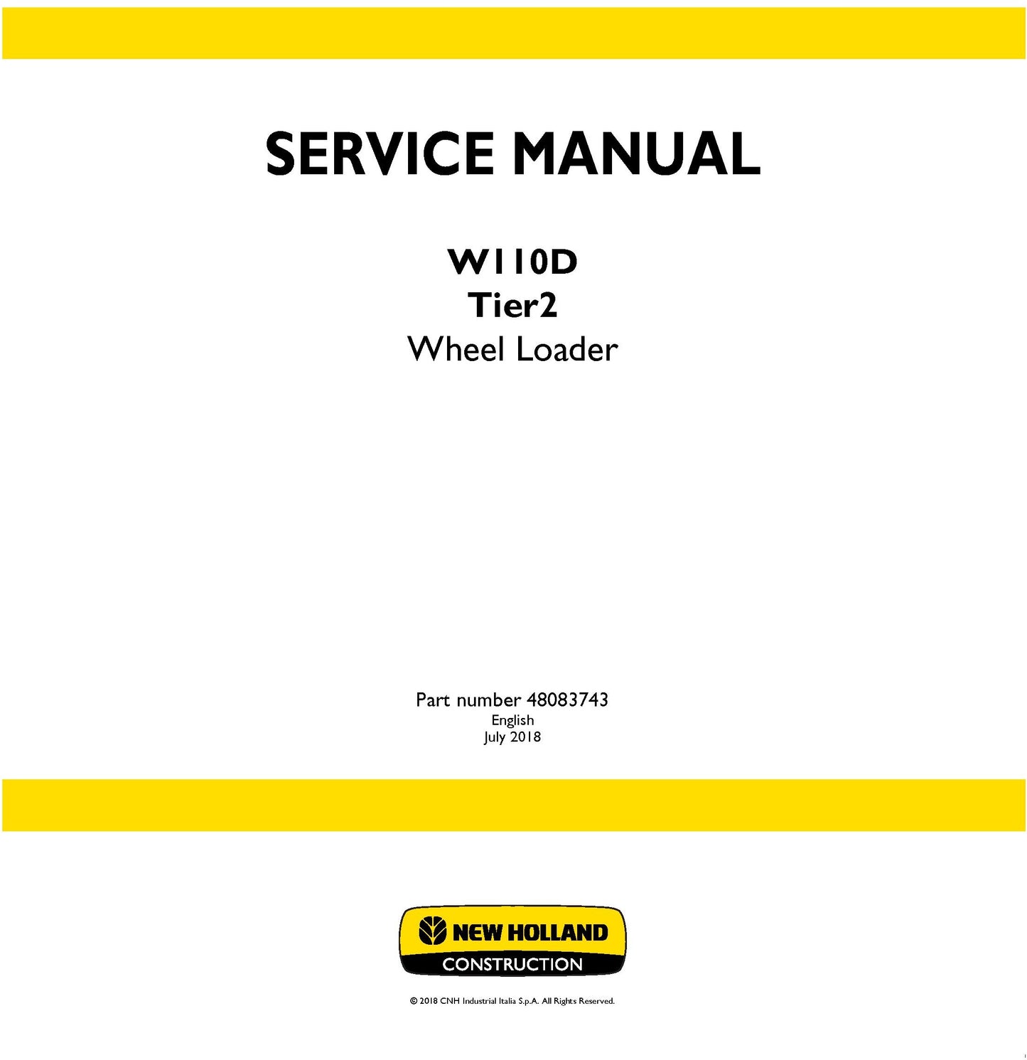 New Holland W110D Tier2 Wheel Loader Service Repair Manual 48083743