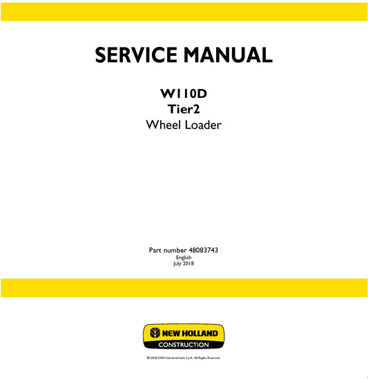 New Holland W110D Tier2 Wheel Loader Service Repair Manual 48083743
