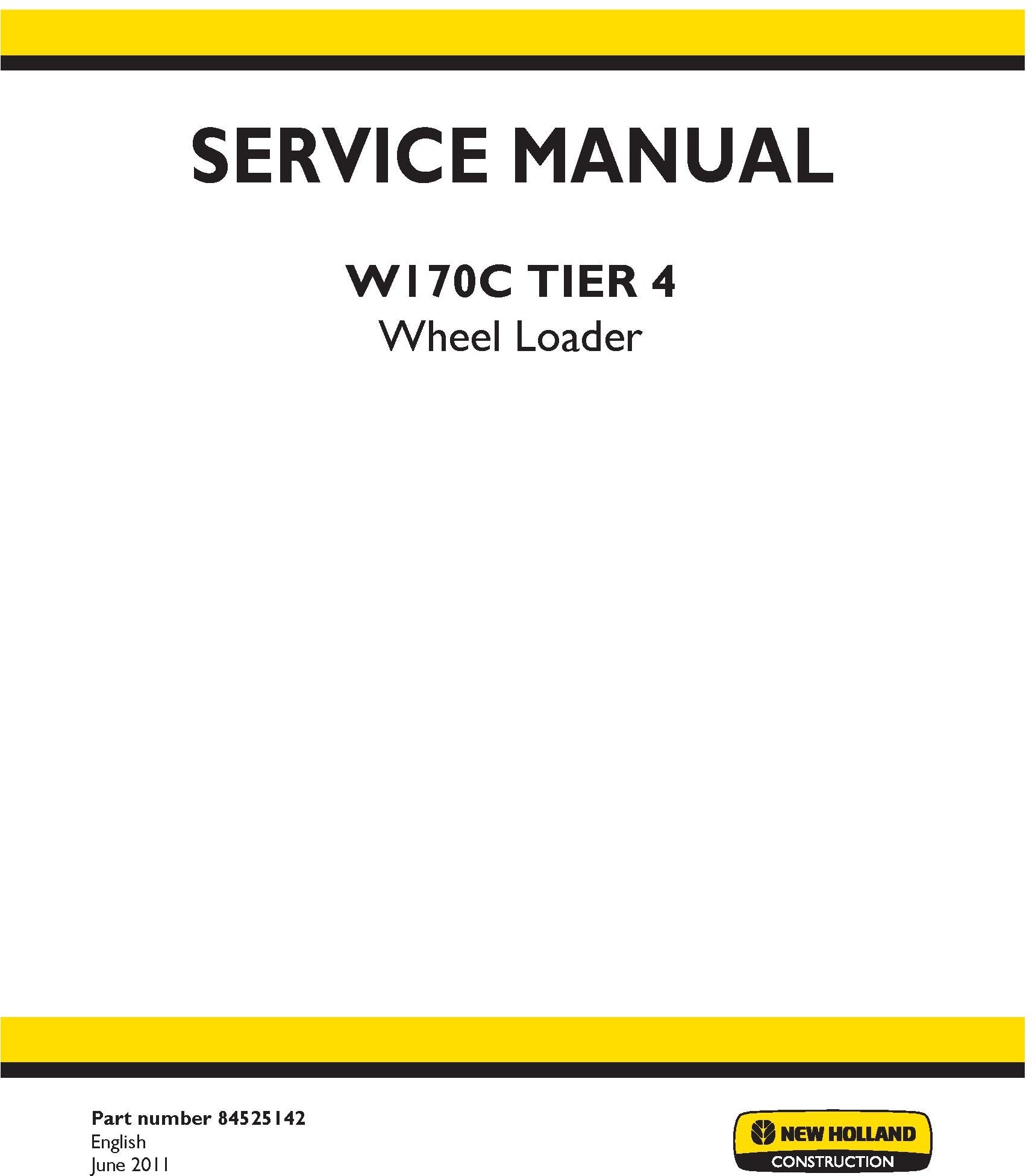 New Holland W170C TIER 4 Wheel Loader Service Repair Manual 84525142