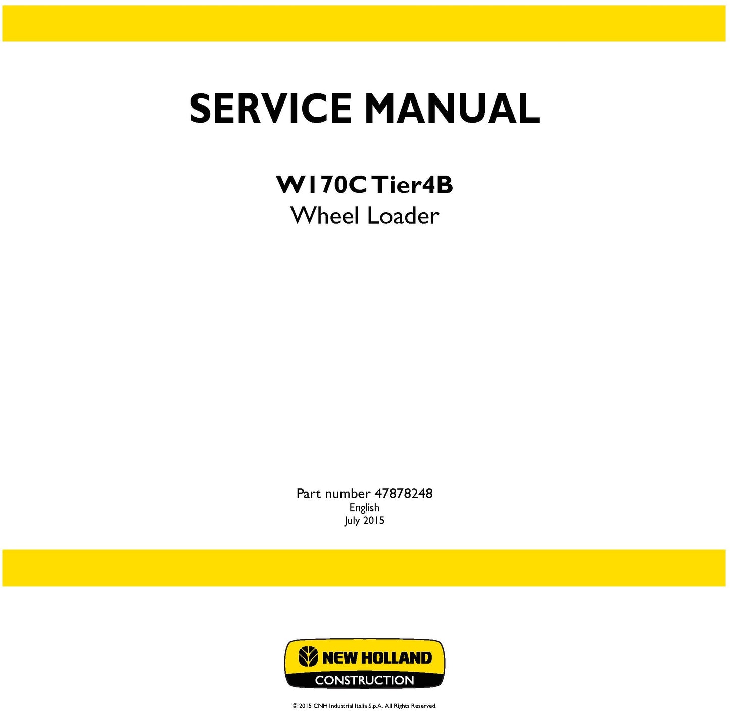 New Holland W170C Tier4B Wheel Loader Service Repair Manual 47878248