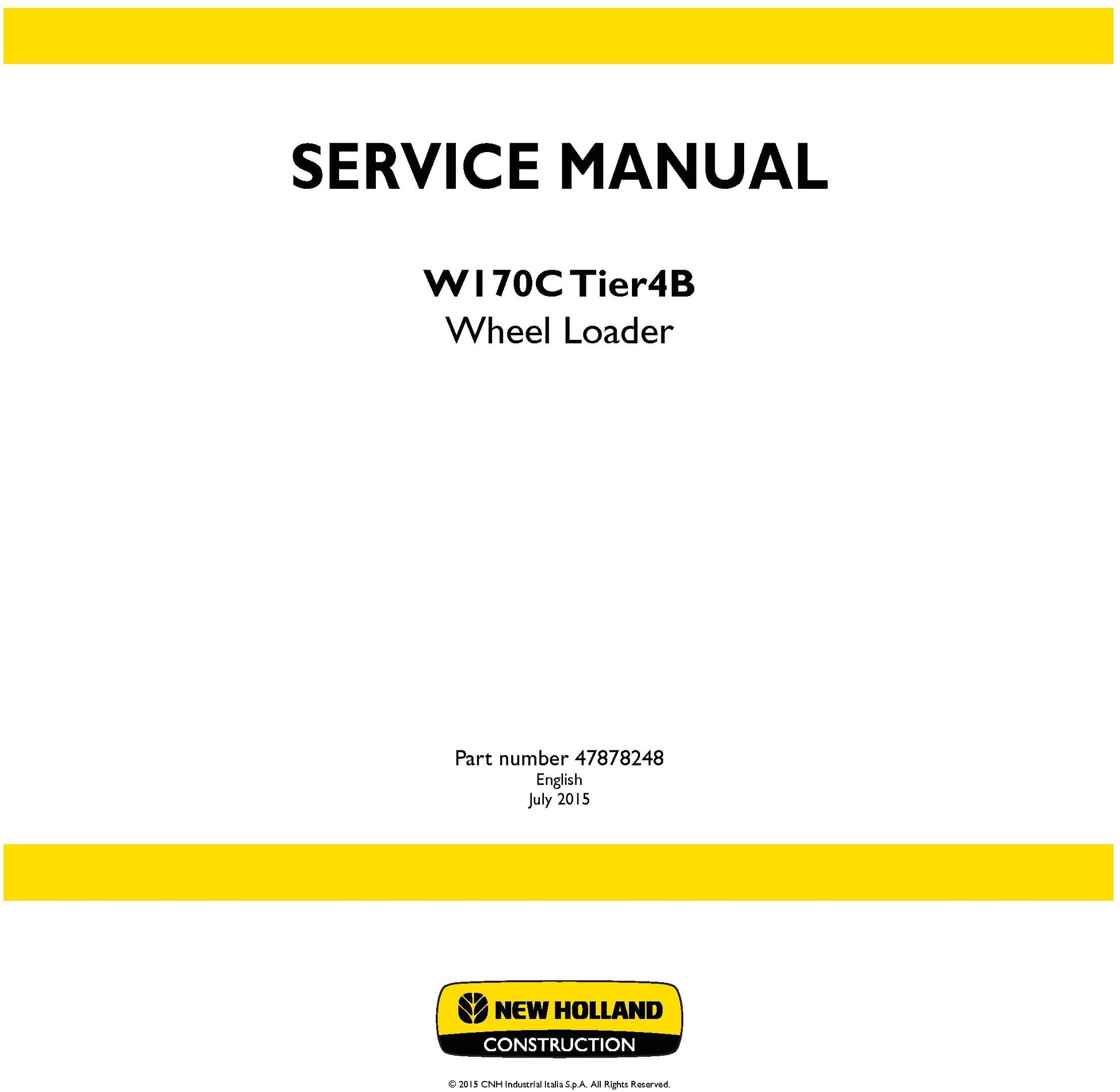 New Holland W170C Tier4B Wheel Loader Service Repair Manual 47878248