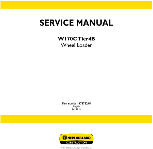 New Holland W170C Tier4B Wheel Loader Service Repair Manual 47878248