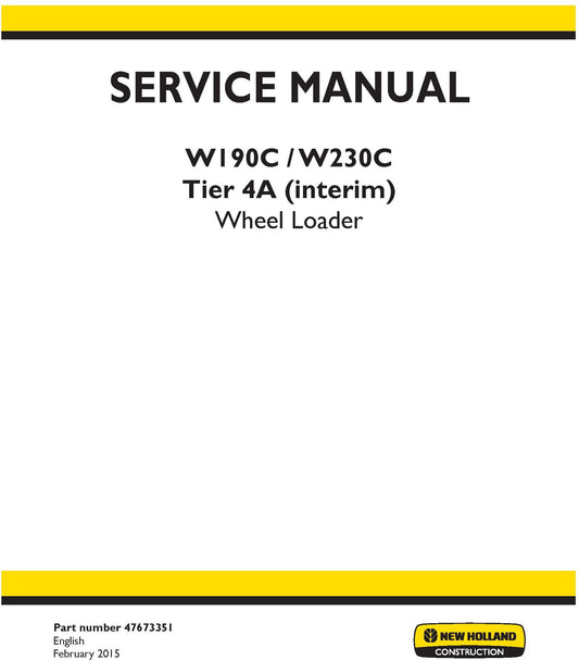 New Holland W190C W230C Tier 4A (interim) Wheel Loader Service Repair Manual 47673351