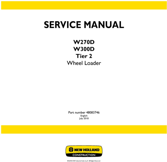 New Holland W270D W300D Tier 2 Wheel Loader Service Repair Manual 48083746