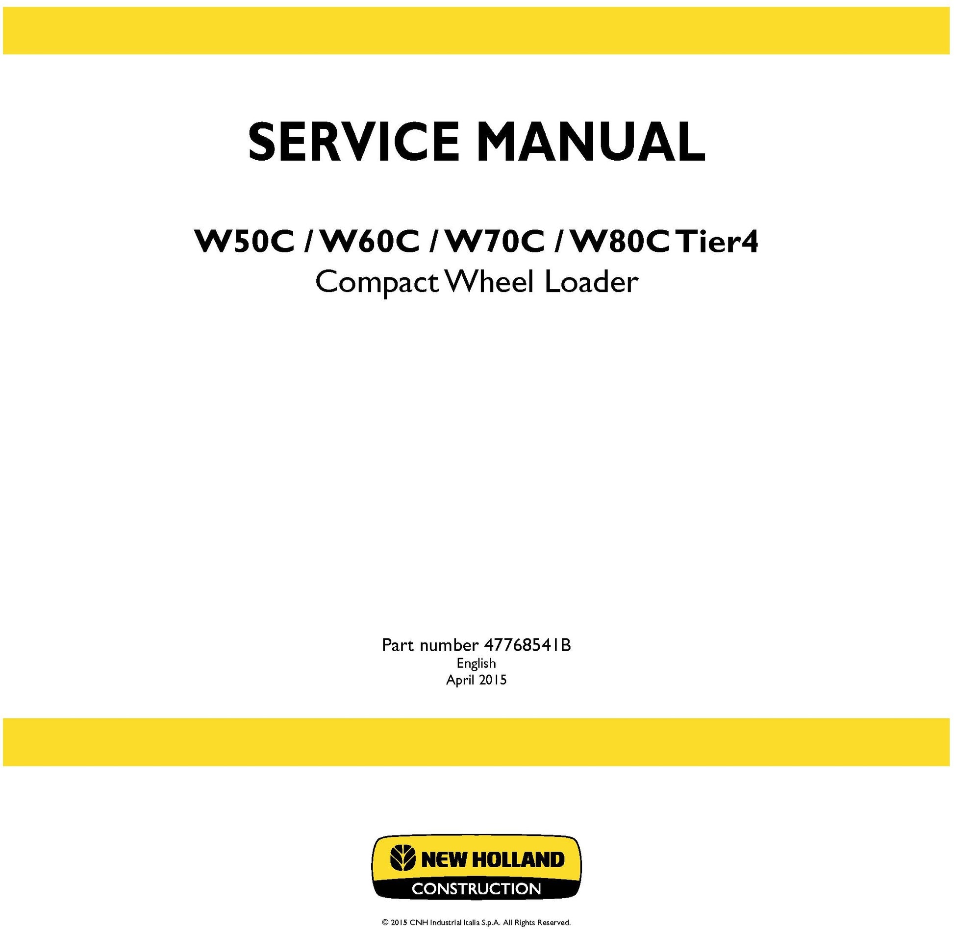 New Holland W50C W60C W70C W80C Tier4 Compact Wheel Loader Service Repair Manual 47768541B