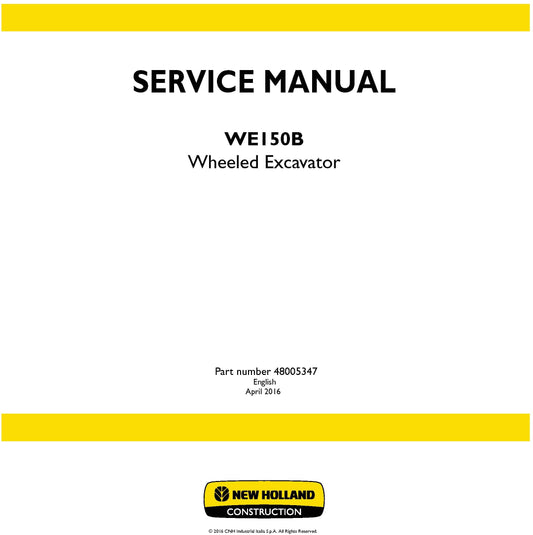 New Holland WE150B Wheeled Excavator Service Repair Manual 48005347
