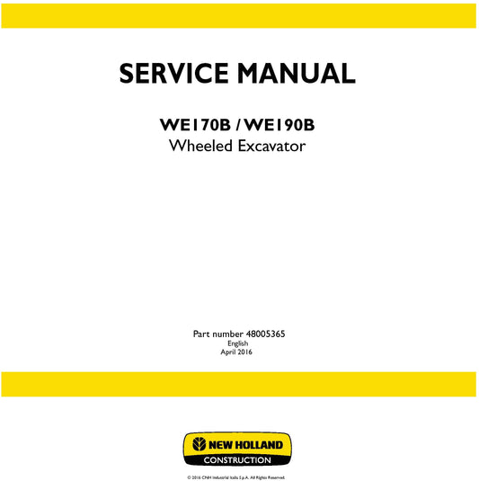 New Holland WE170B WE190B Wheeled Excavator Service Repair Manual 48005365
